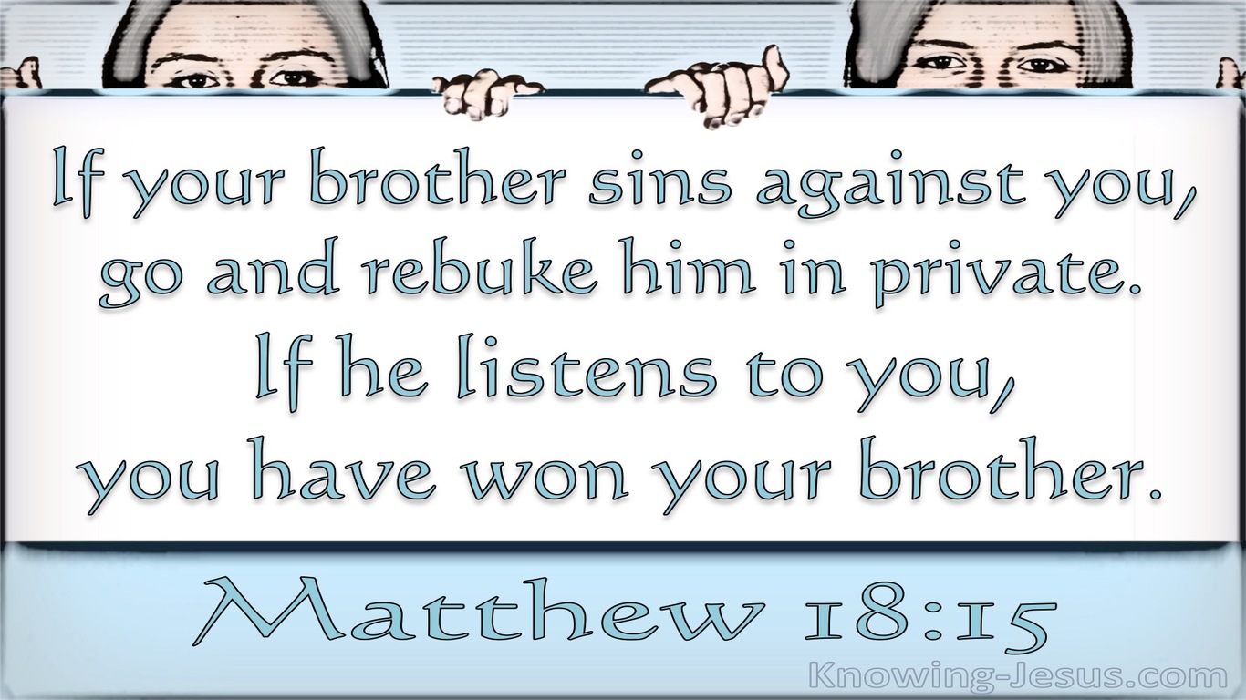 Matthew 18:15 If Your Brother Sins Agains You (white)